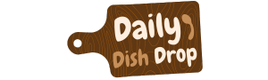 Daily Dish Drop